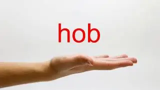 How to Pronounce hob - American English
