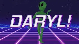HAPPY BIRTHDAY DARYL! - ALIEN REMIX