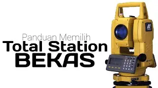 Panduan Memilih Total Station Bekas #totalstationbekas #totalstationtopcon #secondtotalstation