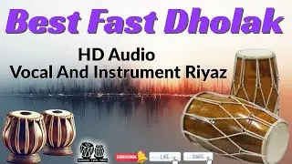 Best Fast Dholak Loops For Hindi Song And Qwaalli - Taalmala Tabla Studio -Professional Style Dholak