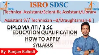 ISRO Technical Assistant/Scientific Assistant/Library Assistant-A and Technician-B/Draughtsman-B