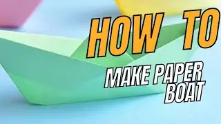 Make a BOAT Out of paper in 1 minute!