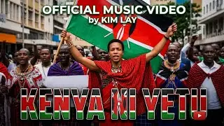 KIM LAY  /🇰🇪KENYA NI YETU.