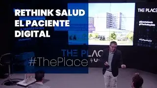 Rethink Salud: el paciente digital