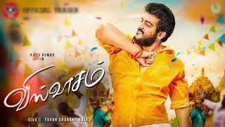 Viswasam Official Trailer   Thala 58   Ajith Kumar   Siva   Sathya Jyothi Films