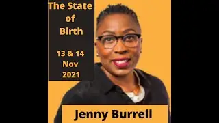 Jenny Burrell on Becoming Wiser: Speaker The State of Birth