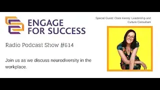 Radio Show #614: Why Neurodivergent Brains Are Good for Business
