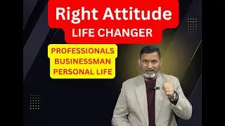 Right Attitude, Simple to Master, Key to GREATER SUCCESS | Rajiv Kental | #successmindset #success