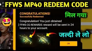 FFWS Mp40 Redeem Code Today | Free Fire New Redeem Code today | Ffws scar and mp40 kaise milega