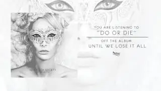 White Fox Society - Do or Die (Audio)