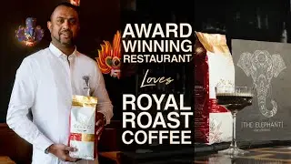 Award Winning Restaurant The Elephant loves Royal Roast Coffee