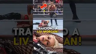 El d&iacute;a que Rhea Ripley traicion&oacute; a Liv Morgan #wwe #wrestling #livmorgan
