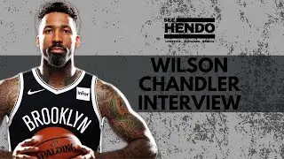 Wilson Chandler talks Griselda Records, The Last Dance Documentary, Ozark & NBA