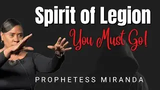 Spirit of Legion, You Must Go! | Prophetess Miranda | Nabi&rsquo; Healing Center Church