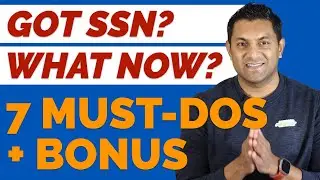 SSN & ITIN • 7 Must-Dos • 3 Mistakes to Avoid • F1 • H1B • J1 • Immigrants