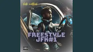 Freestyle JFK#1
