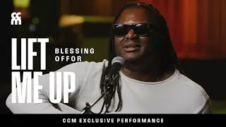 Lift Me Up | Blessing Offor | CCM Exclusive Live Performance
