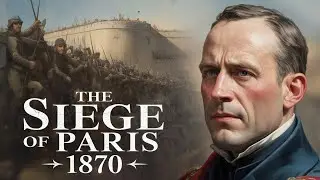 The REAL Story: Siege Paris in 1870