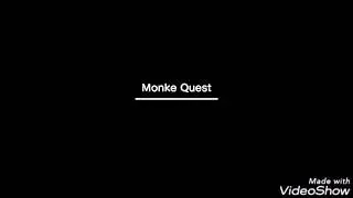 Monke Quest (Game Builder Garage)