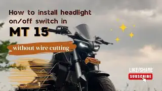 How to install on/off switch for headlight in Mt 15 without wire cutting | without warranty loss ✅