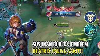 SUSUNAN BUILD & EMBLEM BEATRIX PALING NYAKIT DI SEASON 36 || BURUAN DI COBAIN ~ MLBB
