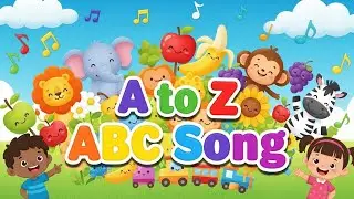 KidsLearnAD || A to Z Fun ABC Song || Viral Video ||