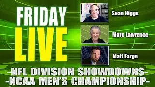 Football Friday Live! NFL Playoffs, SBLX, Natty Livestream - Sean Higgs Marc Lawrence & Matt Fargo