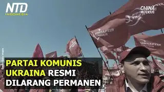 Partai Komunis Ukraina Resmi Dilarang Permanen