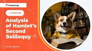 Analysis of Hamlet&rsquo;s Second Soliloquy - Essay Example