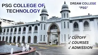 Psg college of technology Coimbatore | admission #Topcollegecoimbatore