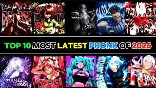 Top 10 Latest Phonk Tracks of 2026 🔥⚡ | Brazilian Phonk Mix