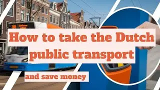 How to use the Dutch public transport for tourists and expats - In Dutch with English subtitles.