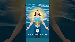 How to Float in Water Using Ancient Yogic Breath | Float Effortlessly with Prana