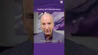 Healing Self Abandonment