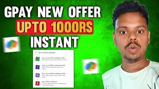 Gpay New TEZ OFFER Upto 1000 rs Instant | Google pay new cashback offer