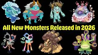 All New Monsters Released in 2026 (My Singing Monsters)
