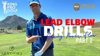Lead Elbow Drills | Golf Instruction | King Pro Golf Coaching