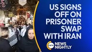 Biden Administration Signs Off on Prisoner Swap with Iran | EWTN News Nightly