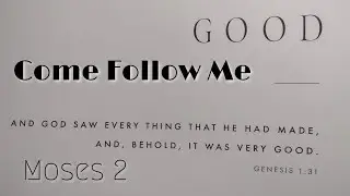 CFM The Old Testament: Moses 2
