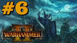 FARE ADAMLAR KAFAMIZA &Uuml;Ş&Uuml;ŞT&Uuml; / Total War Warhammer 2 T&uuml;rk&ccedil;e Vampir Serisi - B&ouml;l&uuml;m 6