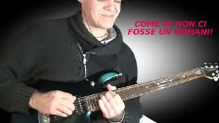 Albachiara,Vasco Rossi - Guitar Solo by Enry
