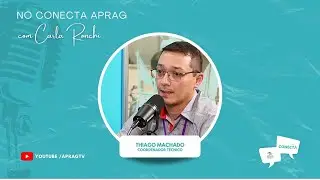 Conecta Aprag    Thiago Machado