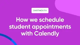 Ivy League School Saves 800 Hours Scheduling Student Appointments with Calendly
