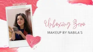 Unboxing Zero Makeup | Zero Makeup Palette By Nabila | No Makeup Look, Unboxing & Price | Dear Sammo