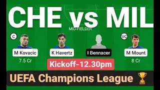 che vs mil dream11 prediction| mil vs che dream11 | che vs mil dream11 team | che vs mil| mil vs che