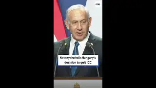 Netanyahu hails Hungary&rsquo;s decision to quit ICC