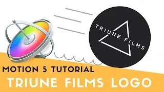 Как создать логотип TRIUNE Films &mdash; обучающее видео по Apple Motion 5