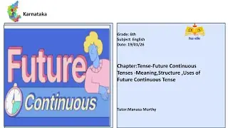 (06th English Dharwad)Future Continuous Tense