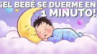 BEBÉ DUERME EN 3 MINUTOS CON ESTA MÚSICA RELAJANTE! - Música para Calmar Bebé
