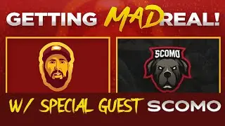 GETTING MAD-REAL INTERVIEW WITH SPECIAL GUEST SCOMO!!!